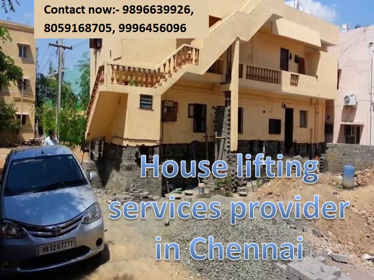 House lifting services provider in Chennai