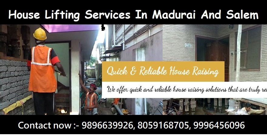 House Lifting Services In Madurai And Salem